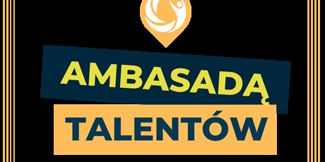 Realizacja projektu Ambasador Talentów